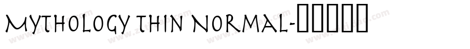 Mythology Thin Normal字体转换